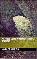 Algopix Similar Product 5 - Pictorial Guide to Mammoth Cave