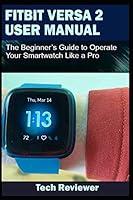 Algopix Similar Product 18 - FITBIT VERSA 2 USER MANUAL The