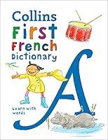 Algopix Similar Product 14 - Collins Very First French Dictionary