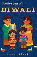 Algopix Similar Product 1 - The Five Days Of Diwali A Picture Book