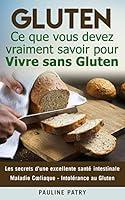 Algopix Similar Product 5 - GLUTEN  Ce que vous devez vraiment