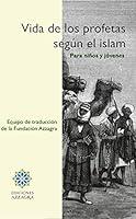 Algopix Similar Product 3 - Vida de los profetas segn el islam