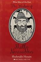 Algopix Similar Product 2 - The Wisdom of Mulla Nasruddin Wise Men