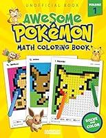 Algopix Similar Product 14 - Awesome Pokemon Math Coloring Book