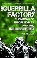 Algopix Similar Product 9 - The Guerrilla Factory The Making of