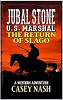 Algopix Similar Product 20 - Jubal Stone US Marshal The Return