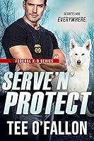 Algopix Similar Product 17 - Serve 'N' Protect (Federal K-9 Book 5)