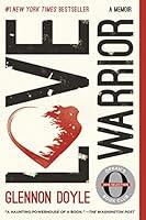 Algopix Similar Product 2 - Love Warrior: A Memoir