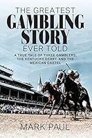Algopix Similar Product 15 - The Greatest Gambling Story Ever Told