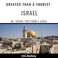 Algopix Similar Product 4 - Greater Than a Tourist  Israel 50