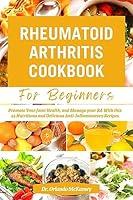 Algopix Similar Product 16 - RHEUMATOID ARTHRITIS COOKBOOK FOR