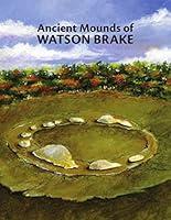 Algopix Similar Product 17 - Ancient Mounds of Watson Brake