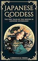 Algopix Similar Product 14 - Japanese GoddessThe Epic Tales of the