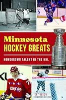 Algopix Similar Product 7 - Minnesota Hockey Greats Homegrown