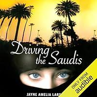 Algopix Similar Product 9 - Driving the Saudis A Chauffeurs Tale