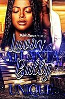 Algopix Similar Product 8 - Luvin an Atlanta Bully The Stockley