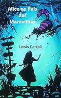 Algopix Similar Product 4 - Alice no Pais das Maravilhas