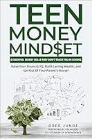 Algopix Similar Product 1 - Teen Money Mindset 8 Essential Money