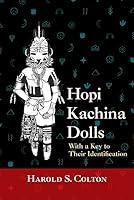 Algopix Similar Product 17 - Hopi Kachina Dolls with a Key to Their