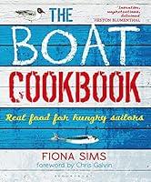 Algopix Similar Product 8 - The Boat Cookbook Real Food for Hungry
