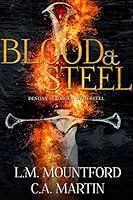 Algopix Similar Product 3 - Blood  Steel An Infaria Eternals Saga