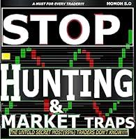 Algopix Similar Product 7 - STOP HUNTING  MARKET TRAPS The Untold