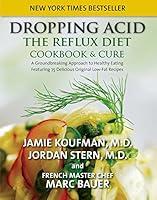 Algopix Similar Product 8 - Dropping Acid The Reflux Diet Cookbook