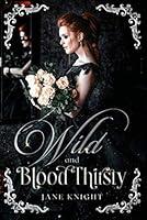 Algopix Similar Product 17 - Wild and Blood Thirsty