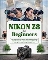 Algopix Similar Product 12 - Nikon Z8 For Beginners The