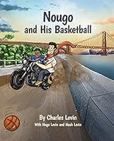 Algopix Similar Product 9 - Nougo and His Basketball