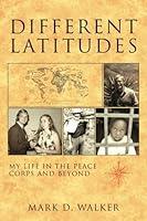 Algopix Similar Product 10 - Different Latitudes My Life in the