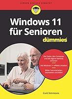 Algopix Similar Product 4 - Windows 11 für Senioren für Dummies