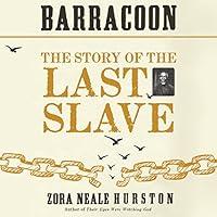 Algopix Similar Product 5 - Barracoon: The Story of the Last Slave