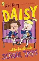 Algopix Similar Product 7 - Daisy  The Trouble With School Trips