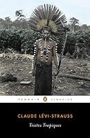 Algopix Similar Product 19 - Tristes Tropiques (Penguin Classics)
