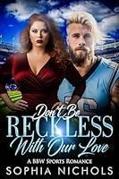 Algopix Similar Product 13 - Dont Be Reckless With Our Love  A BBW