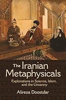 Algopix Similar Product 19 - The Iranian Metaphysicals Explorations