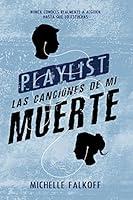 Algopix Similar Product 16 - Playlist las canciones de mi muerte