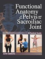 Algopix Similar Product 20 - Functional Anatomy of the Pelvis and