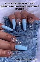 Algopix Similar Product 20 - The Beginners DIY Acrylic Nails