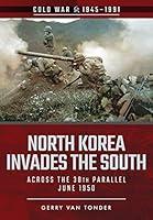 Algopix Similar Product 3 - North Korea Invades the South Across