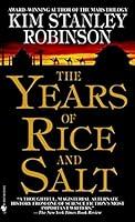 Algopix Similar Product 3 - The Years of Rice and Salt: A Novel