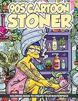 Algopix Similar Product 8 - 90s Cartoon Stoner Coloring Book For