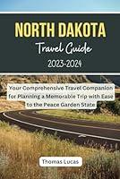 Algopix Similar Product 17 - North Dakota Travel Guide 20232024