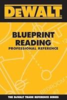Algopix Similar Product 6 - DEWALT Blueprint Reading Professional