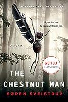 Algopix Similar Product 7 - The Chestnut Man: A Novel