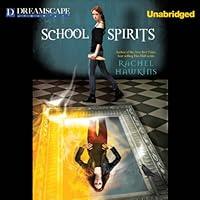 Algopix Similar Product 12 - School Spirits: A Hex Hall Novel