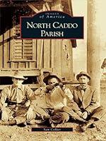 Algopix Similar Product 12 - North Caddo Parish (Images of America)