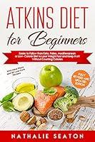 Algopix Similar Product 14 - Atkins Diet for Beginners Easier to