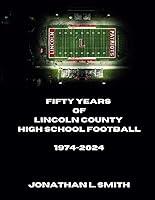 Algopix Similar Product 13 - Fifty Years of Lincoln County High